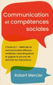 Livre ‘Communication Et Competences Sociales’ de Robert Mercier