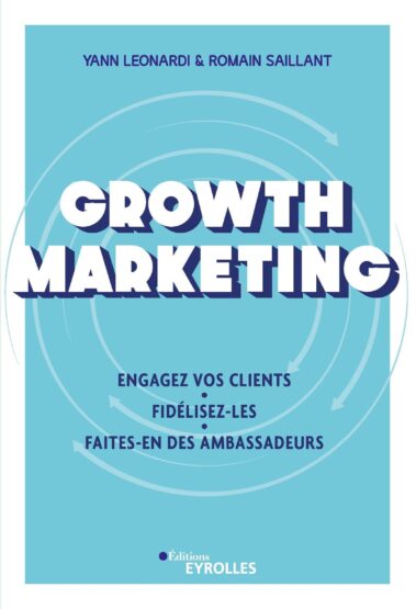 PDF Extrait 'Growth Marketing' de Yann Leonardi & Romain Saillant