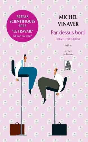 PDF Excerpt 'Par-dessus Bord: Forme Hyper-brève' de Michel Vinaver