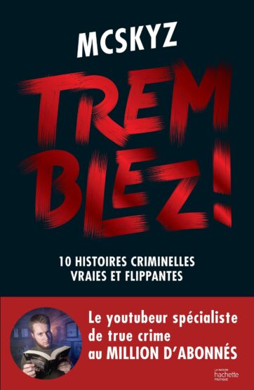 PDF Extrait 'Tremblez!: 10 Histoires Criminelles Vraies Et Flippantes' de McSkyz