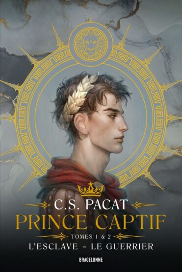 PDF Extrait 'L'Esclave - Le Guerrier: Prince Captif' de C.S. Pacat