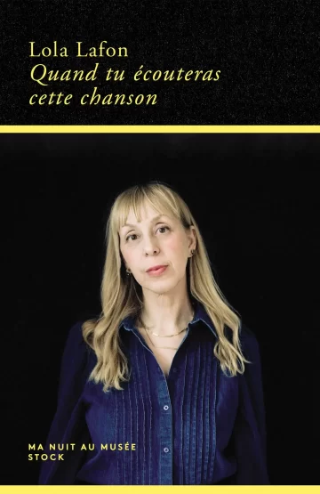 PDF Extrait 'Quand tu écouteras cette chanson' de Lola Lafon  