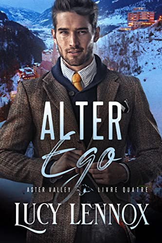 Alter Ego – Aster Valley de Lucy Lennox